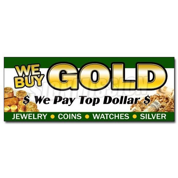Signmission 12 in Height, 1 in Width, Vinyl, 12" x 4.5", D-12 We Buy Gold 1 D-12 We Buy Gold 1
